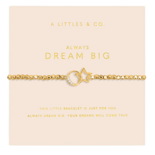 ALWAYS DREAM BIG BRACELET