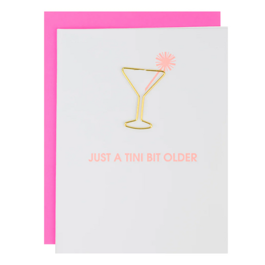 JUST A TINI BIT OLDER CARD
