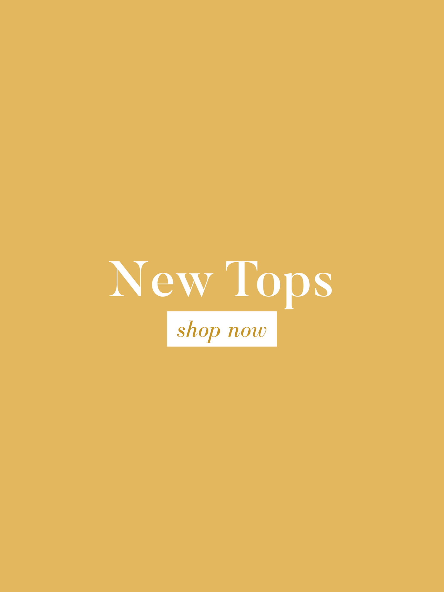 NEW TOPS