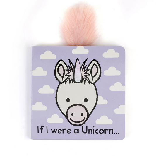 IF I WERE A UNICORN BOARD BOOK