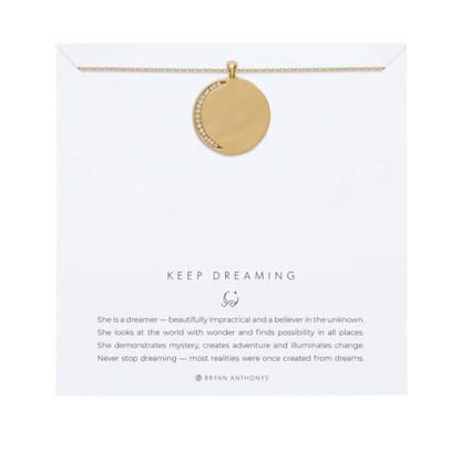 KEEP DREAMING NECKLACE
